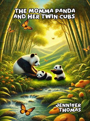 cover image of The Momma Panda and Her Twin Cubs